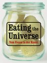 Eating the Universe