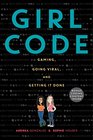 Girl Code Gaming Going Viral and Getting it Done