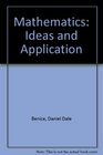 Mathematics Ideas and Applications