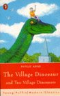 The Village Dinosaur