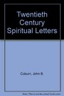 Twentieth Century Spiritual Letters