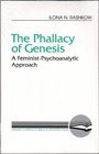 The Phallacy of Genesis A FeministPsychoanalytic Approach