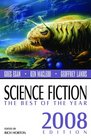 Science Fiction The Best of the Year 2008 Edition