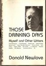 Those Drinking Days Myself and Other Writers