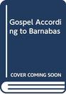 The gospel according to Barnabas