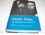 Death Rites Law and Ethics at the End of Life