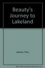 Beauty's Journey to Lakeland