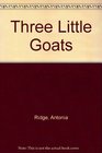 Three Little Goats