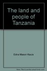 The land and people of Tanzania