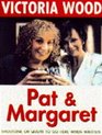 Pat and Margaret