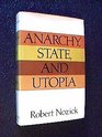 Anarchy State and Utopia