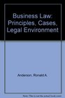 Business Law Principles/Cases /Legal Env