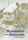 Bystanders to the Holocaust A Reevaluation