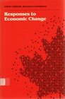 Responses to Economic Change