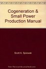 Cogeneration  Small Power Production Manual