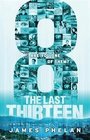 The Last Thirteen Eight