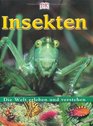 Die Welt erleben und verstehen Insekten
