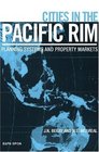 Cities of the Pacific Rim Planning Systems and Property Markets