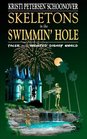 Skeletons in the Swimmin' Hole Tales from Haunted Disney World