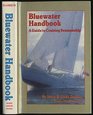 Bluewater Handbook  A Guide to Cruising Seamanship
