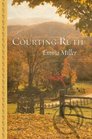Courting Ruth (Thorndike Large Print Gentle Romance Series)