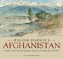 William Simpson's Afghanistan Travels of a Special Artist and Antiquarian during the Second Afghan War 18781879