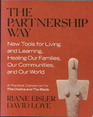 The Partnership Way New Tools for Living  Learning