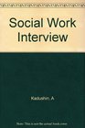 The social work interview