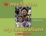 Mis Fiestas/my Celebrations E