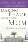 Making Peace With Your Mom Steps to a Healthier MotherDaughter Relationship