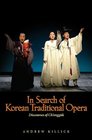 In Search of Korean Traditional Opera Discourses of Ch'angguk