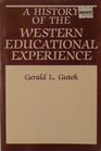 A History of the Western Educational Experience