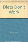 Diets Don't Work