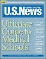 US News Ultimate Guide To Medical Schools