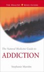 The Natural Medicine Guide to Addiction