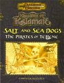 Salt and Sea Dogs The Pirates of Tellene