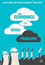 The Economics of Social Problems Fourth Edition