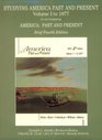 Studying America Past and Present to 1877 to Accompany America Past and Present  Brief Edition