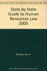 State by State Guide to Human Resources Law 2005