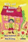 Willy and the Wobbly House Storybook