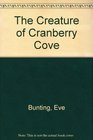 The Creature of Cranberry Cove