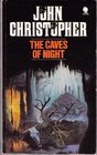 The Caves Of Night