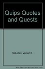 Quips Quotes and Quests
