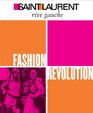 Saint Laurent Rive Gauche Fashion Revolution