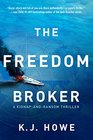 The Freedom Broker (A Thea Paris Novel)