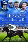 Scots  the Turf Racing and Breeding  The Scottish Influence