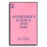 Alzheimer's Science and God