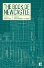 The Book of Newcastle A City in Short Fiction