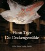 Hann Trier die Deckengemalde in Berlin Heidelberg und Koln Mit einer ausfuhrlichen Dokumentation