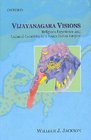 Vijayanagara Visions Religious Experience and Cultural Creativity in a South Indian Empire